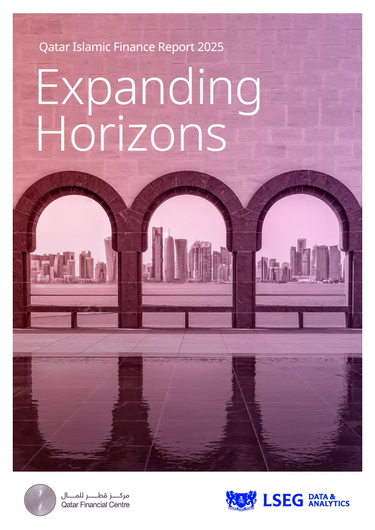 Qatar Islamic Finance Report 2025: Expanding Horizons — QFC